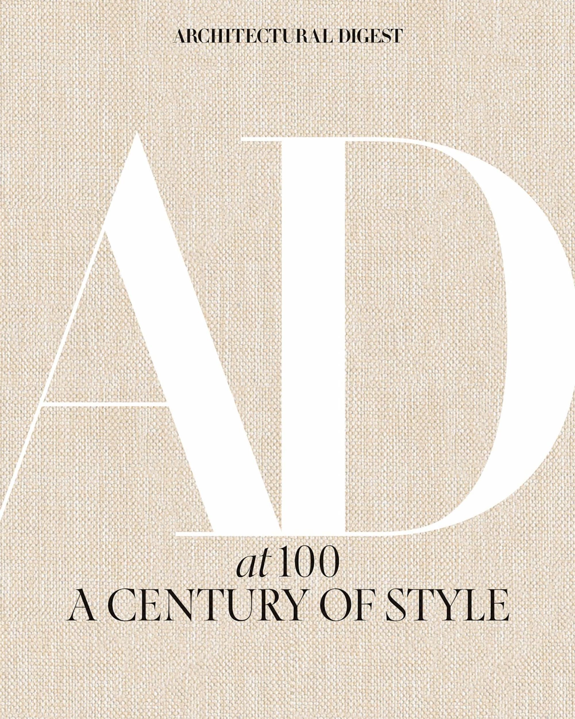 architectural digest at 100 a century of style